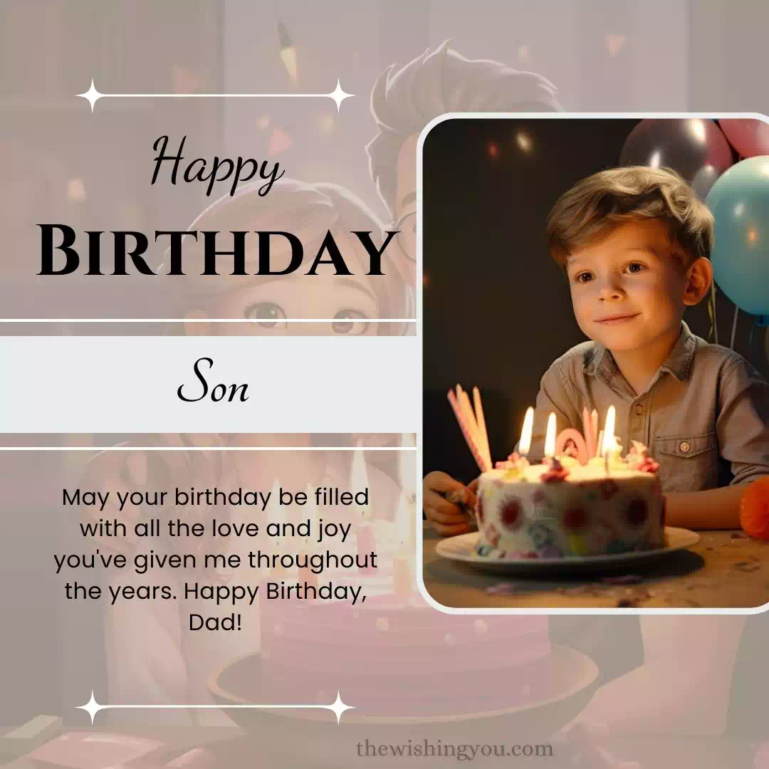 Birthday Wishes For Papa From Son 4