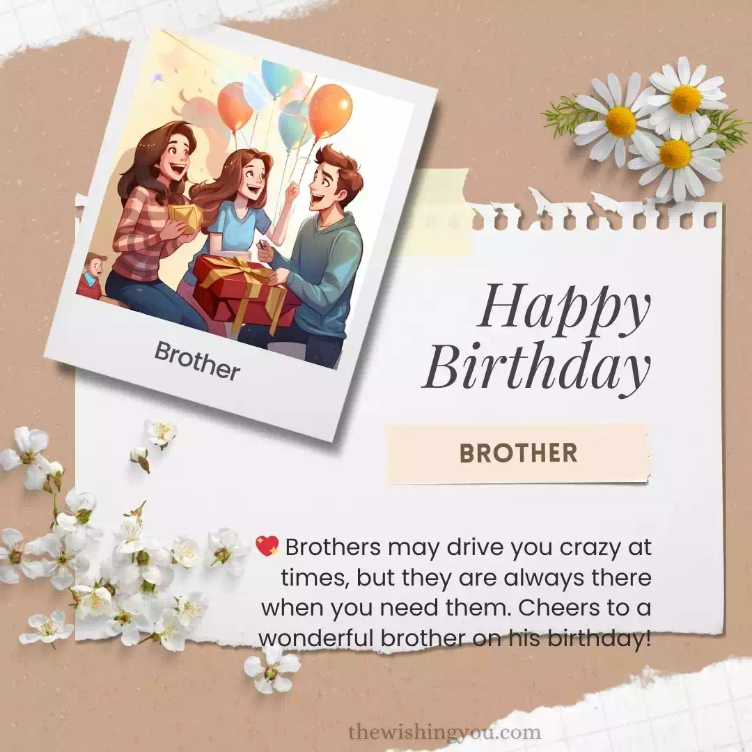 Nice Birthday Wishes For Brother 6