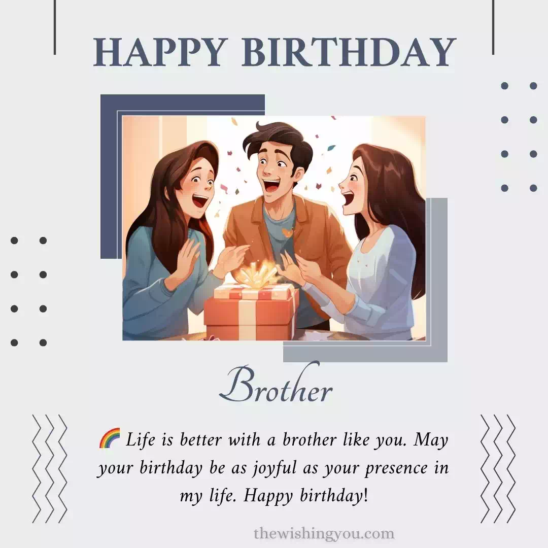 Nice Birthday Wishes For Brother 7
