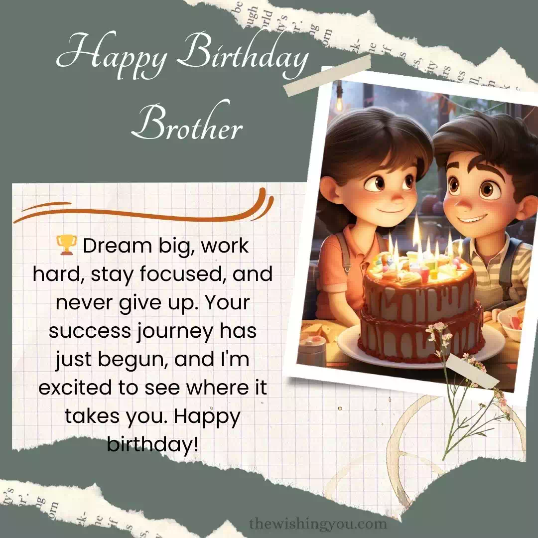 Success Birthday Wishes For Brother 11