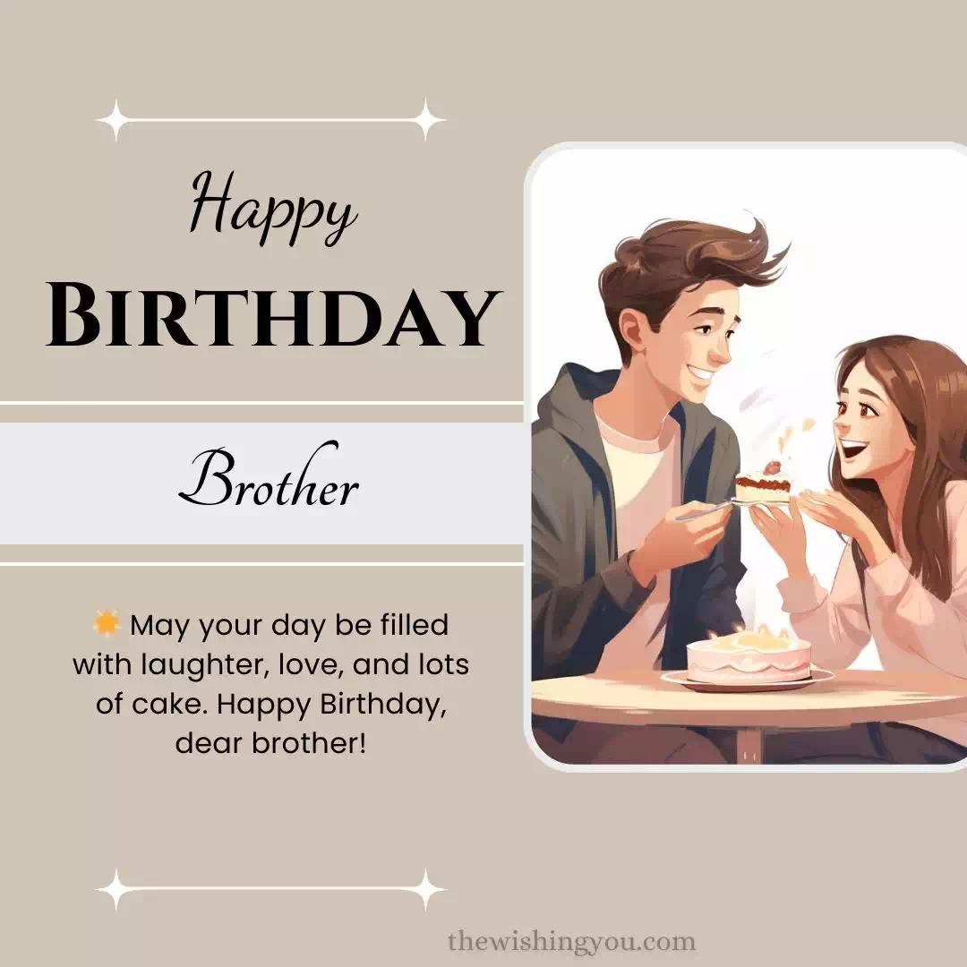 Unique Birthday Wishes For Brother 4